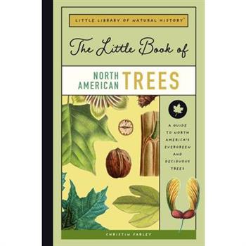 The Little Book of North American Trees