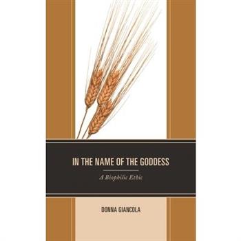 In the Name of the Goddess