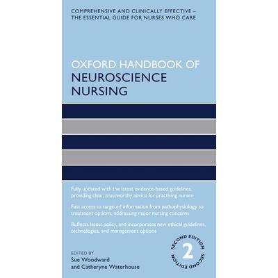 Oxford Handbook of Neuroscience Nursing