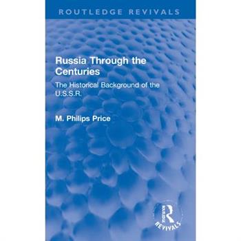 Russia Through the Centuries