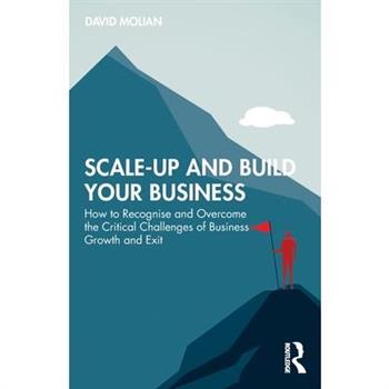 Scale-Up and Build Your Business