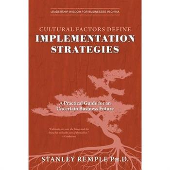 Cultural Factors Define Implementation Strategies