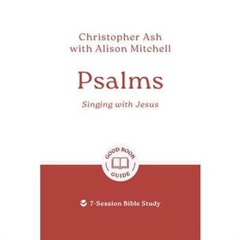 Psalms: Singing with Jesus