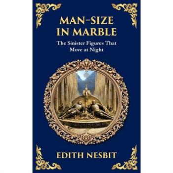 Man-Size in Marble