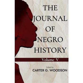 The Journal of Negro History, Vol. V.