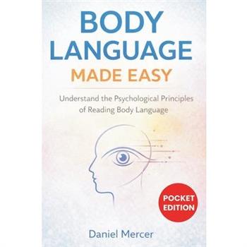 Body Language Made Easy