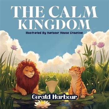 The Calm Kingdom