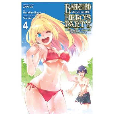 Banished from the Hero’s Party, I Decided to Live a Quiet Life in the Countryside, Vol. 4 (Manga)