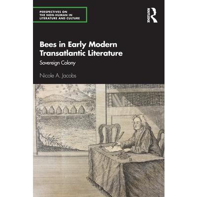 Bees in Early Modern Transatlantic Literature