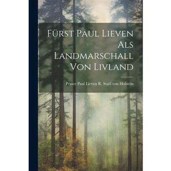 F羹rst Paul Lieven als Landmarschall von Livland