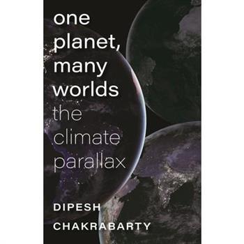 One Planet, Many Worlds