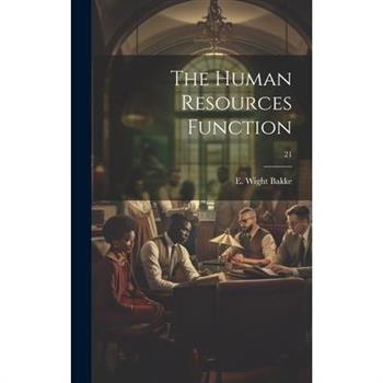 The Human Resources Function; 21