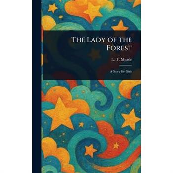 The Lady of the Forest