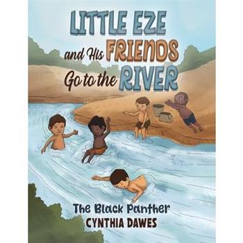 Little Eze and His Friends Go to the River