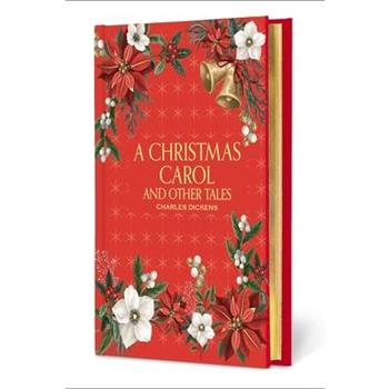 A Christmas Carol and Other Tales