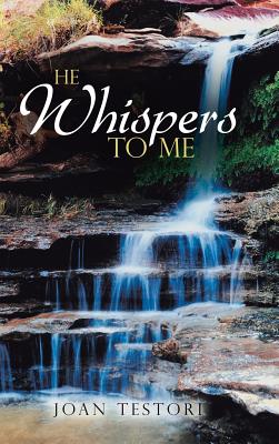 He Whispers to Me