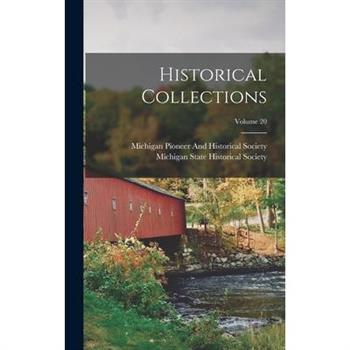 Historical Collections; Volume 20