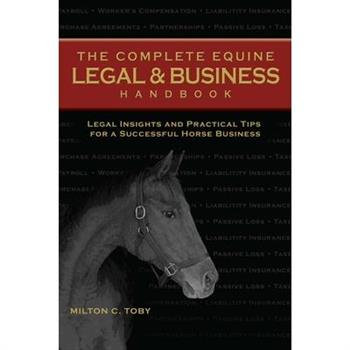 The Complete Equine Legal & Business Handbook
