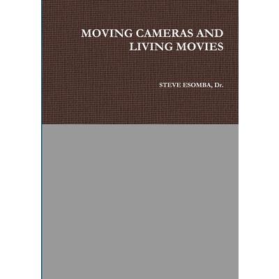 Moving Cameras and Living Movies