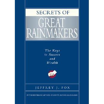 Secrets of Great Rainmakers