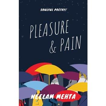 Pleasure And Pain