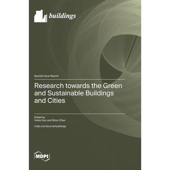 Research towards the Green and Sustainable Buildings and Cities