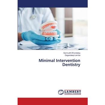 Minimal Intervention Dentistry