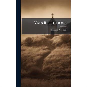 Vain Repetitions