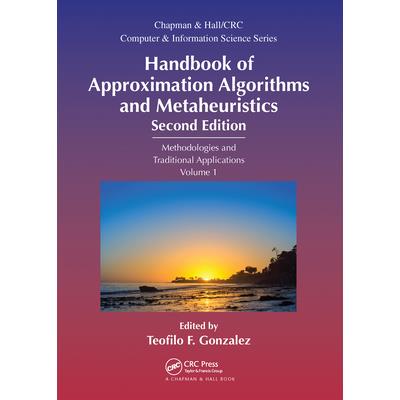 Handbook of Approximation Algorithms and Metaheuristics