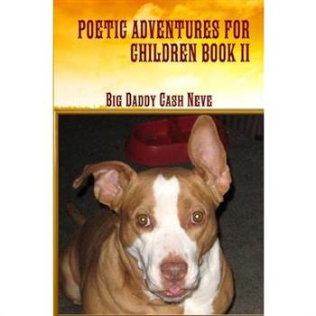 Poetic Adventures for Children Book II