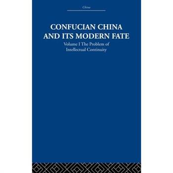 Confucian China and Its Modern Fate