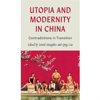 Utopia and Modernity in China