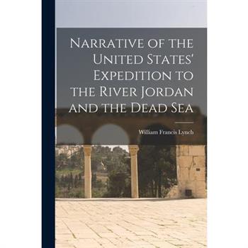 Narrative of the United States’ Expedition to the River Jordan and the Dead Sea