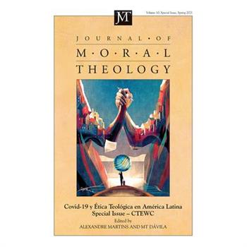 Journal of Moral Theology, Volume 10, Special Issue 2
