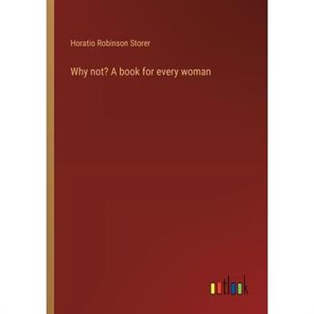 Why not? A book for every woman