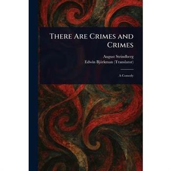 There Are Crimes and Crimes