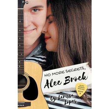 No More Secrets, Alec Brock