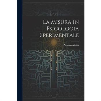 La Misura in Psicologia Sperimentale