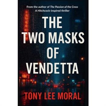 The Two Masks of Vendetta
