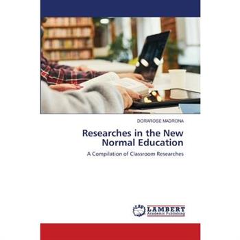 Researches in the New Normal Education