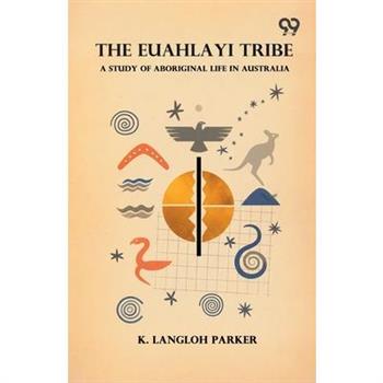 The Euahlayi Tribe