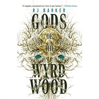 Gods of the Wyrdwood