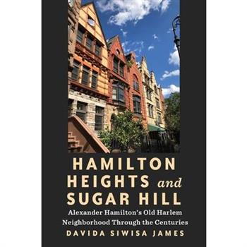 Hamilton Heights and Sugar Hill