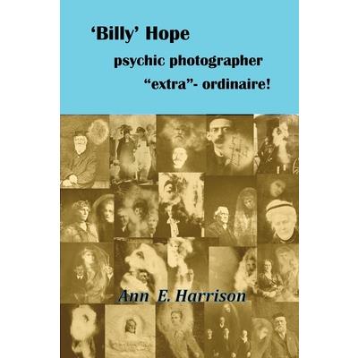 ’Billy’ Hope psychic photographer extra-ordinaire