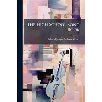 The High School Song Book