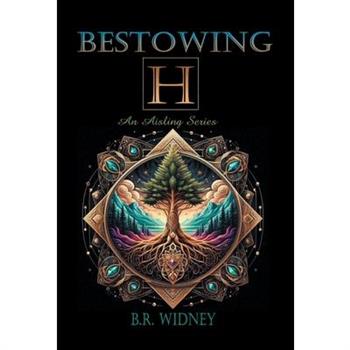 Bestowing H
