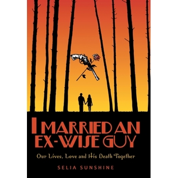 I Married an Ex-Wise Guy