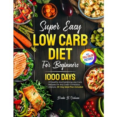 Super Easy Low Carb Diet For Beginners