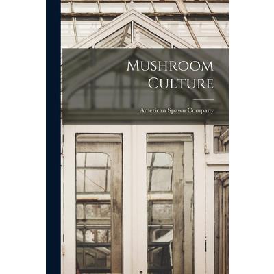 Mushroom Culture