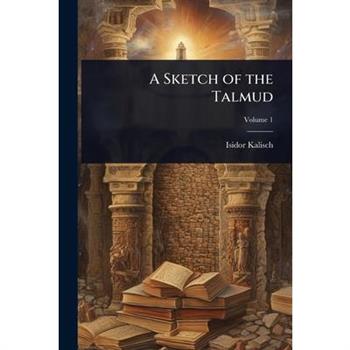 A Sketch of the Talmud